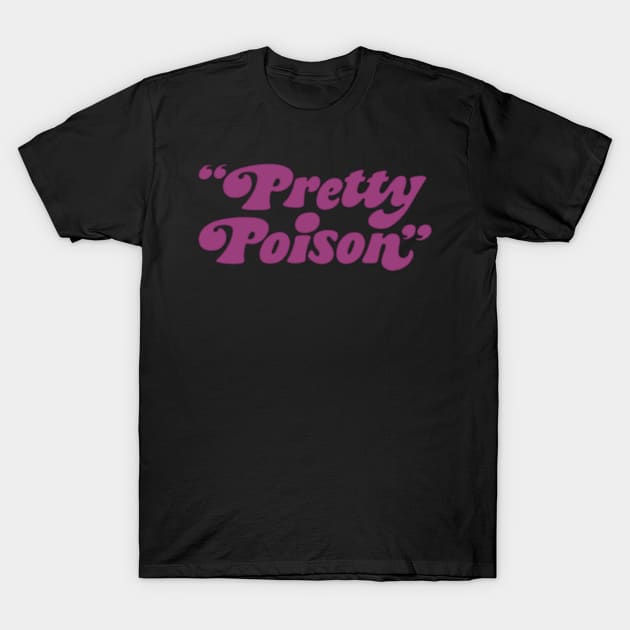 Pretty Poison T-Shirt by amelanie